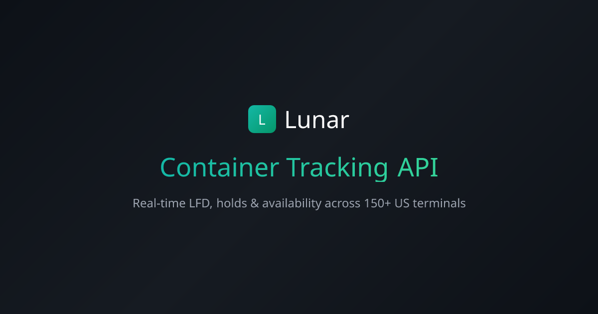 Lunar - Container Tracking API for 150+ US Terminals